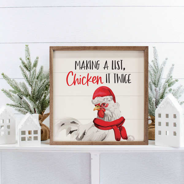 The Holiday Aisle® Making A List Chicken It Twice White Wayfair